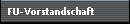FU-Vorstandschaft